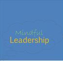 Mindful Leadership