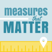 Measures that Matter