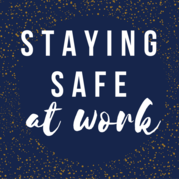 Staying Safe at Work