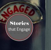 Stories that Engage