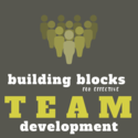Building Blocks for Effective Team Development