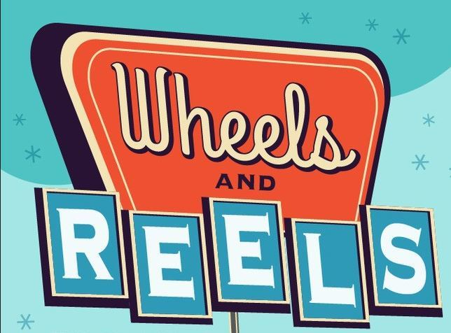 Wheels and Reels