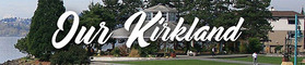 Our Kirkland Banner