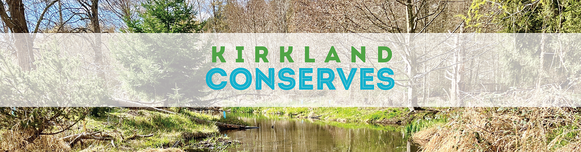 Kirkland Conserves April 2023 Banner