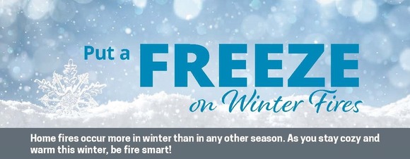 Put a freeze on winter fires be fire smart