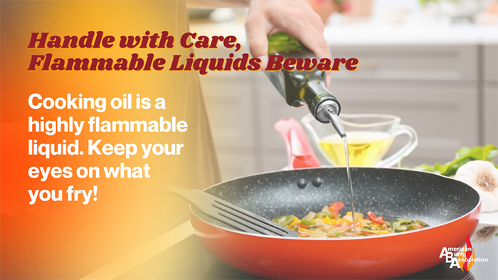 Cooking oil highly flammable