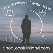 Your Wellness Destination shop local kirkland
