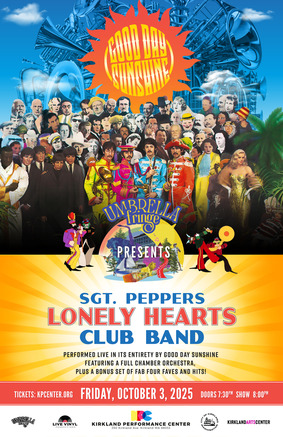 Kirkland Arts Center presents...  Good Day Sunshine Performs: Sgt. Pepper’s Lonely Hearts Club Band