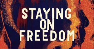 Staying on Freedom