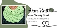 Arm Knit Your Chunky Scarf