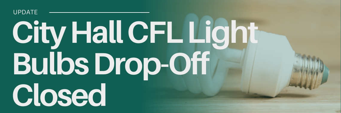 CFL Light Bulb station temporarily closed