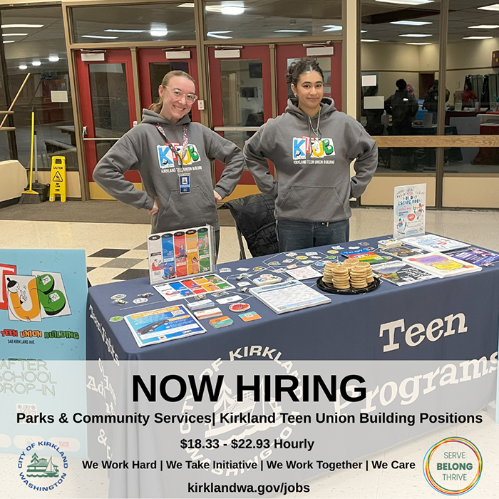 Graphic advertising the hiring for Kirkland Teen Union Building positions