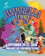 Graphic promoting Kirkland's 2026 Umbrella Fringe Festival