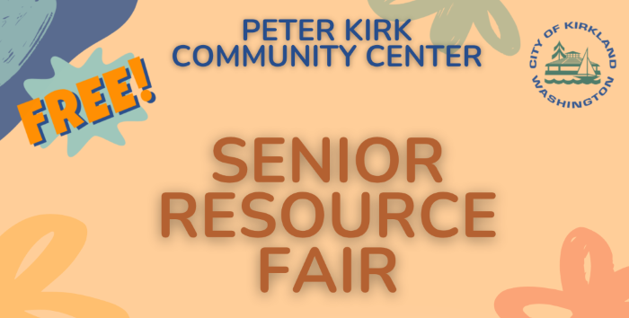 Graphic shows the Senior Resource Fair event name, location, and City of Kirkland logo
