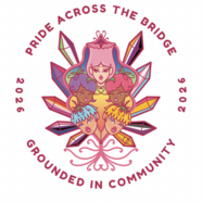 Graphic reads, "Pride Across the Bridge 2026, Grounded in Community" and shows cartoon people