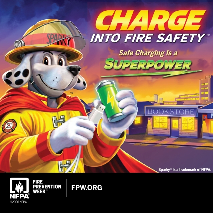 NFPA graphic announces Fire Prevention Week 2026, saying, "Charge into Fire Safety: Safe Charging Is a Superpower"