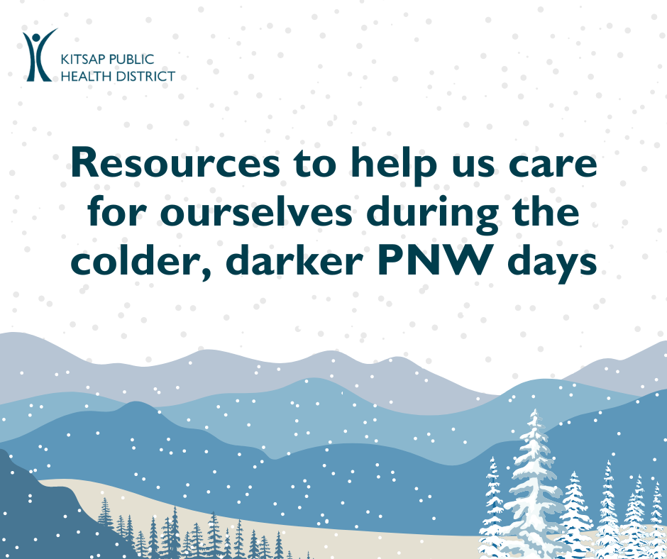Resources for taking care of oneself during winter in Kitsap County