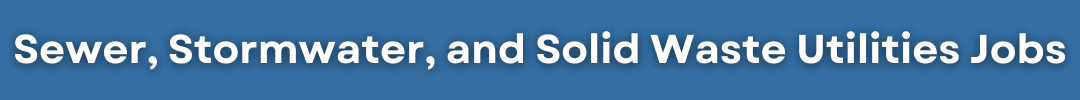 Sewer Utility Jobs solid waste