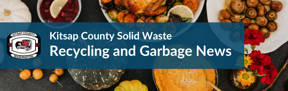 Kitsap County Solid Waste Garbage and Recycling News