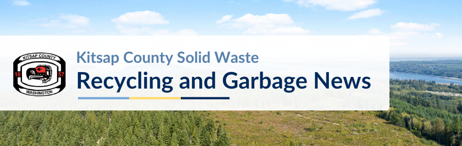 Kitsap County Solid Waste Recycling and Garbage News