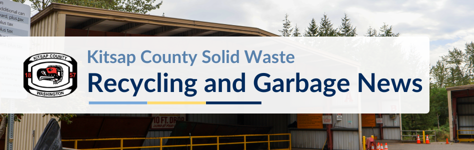 Kitsap County Solid Waste Recycling and Garbage News