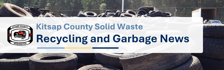 Kitsap County Solid Waste Recycling and Garbage News