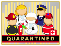 First Responders quarantined