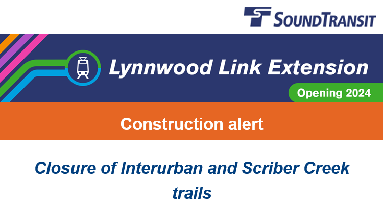 Construction Alert: Lynnwood Link Extension