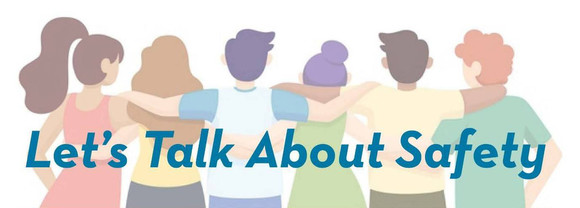 Let's talk about safety