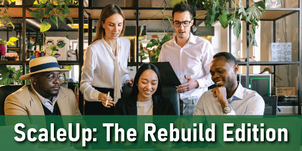 ScaleUp: The Rebuild Edition over photo of a group of diverse business people at a table