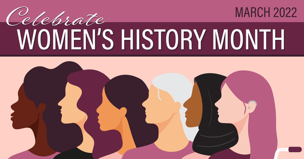 Celebrate Women's History Month graphic of variety of women's profiles in pink and purple colors