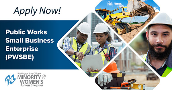 Apply Now for Public Works Small Business Enterprise Certification PWSBE