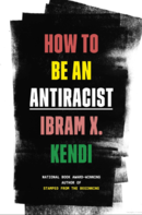 how to be an antiracist