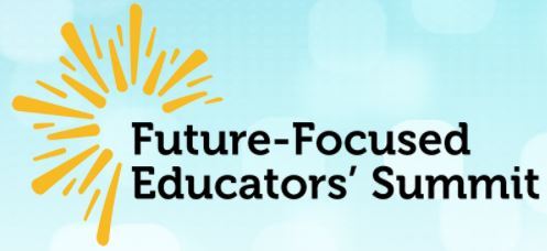 Future Focused Educators Summit
