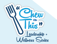 Chew On This Webinar Series Logo