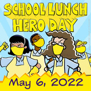 2022 School Lunch Hero Day
