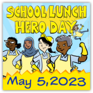 School Lunch Hero Day 2023