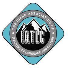 Idaho Association of Teachers of Language and Culture ​ IATLC