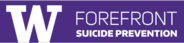 UW Forefront Suicide Prevention