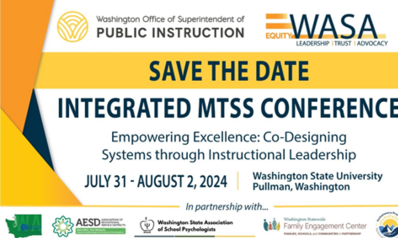 Save the date - Integrated MTSS Conference - July 31-August 2, 2024 - WSU Pullman, Washington