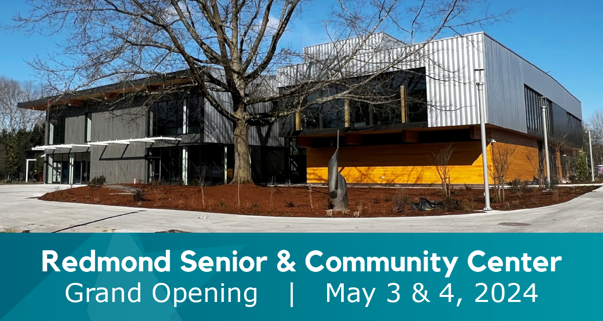 Redmond Senior & Community Center Grand Opening