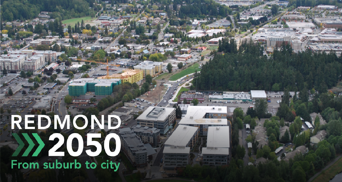Redmond 2050: What’s Changing in Your Neighborhood