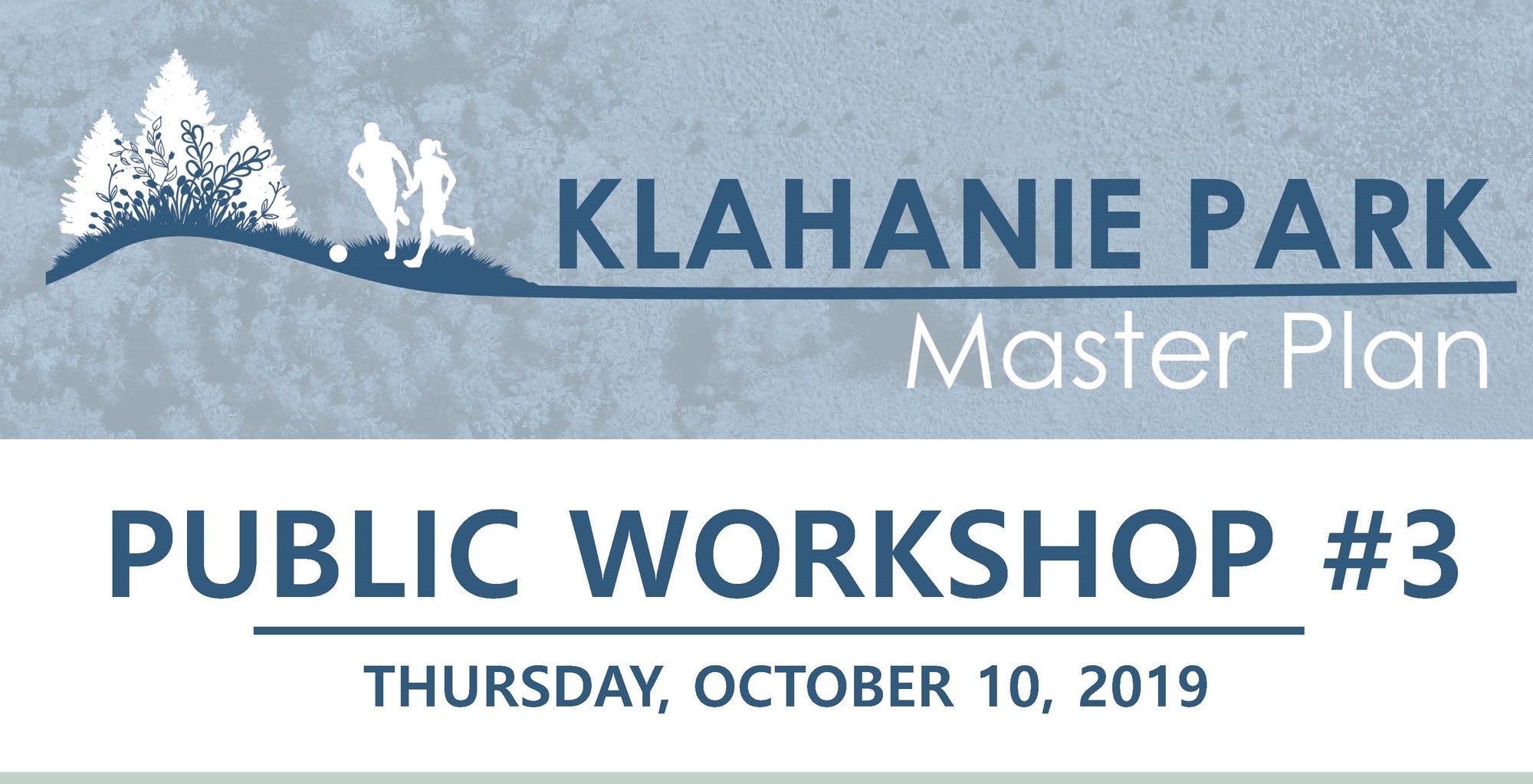 Klahanie Master Plan Workshop #3