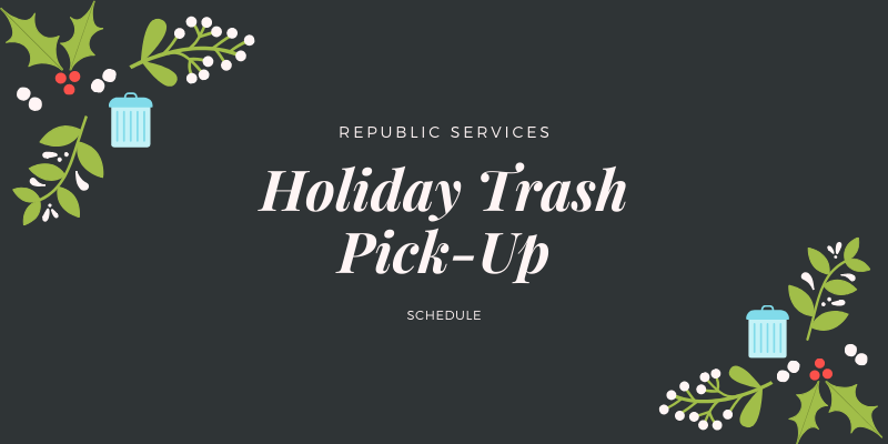 holiday trash schedule