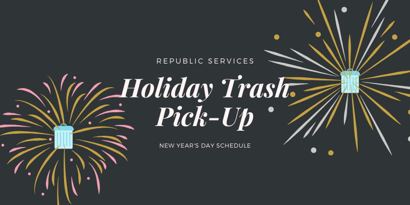 New Year's Day Trash Pick-Up Schedule