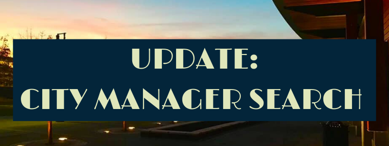 City Manager Search Update