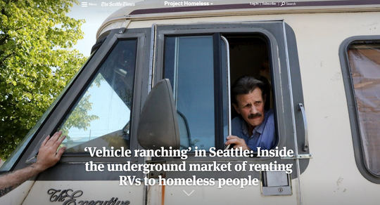 Headline clipping of Seattle Times story: Vehicle Ranching in Seattle: Inside the underground market of renting RVs to homeless people