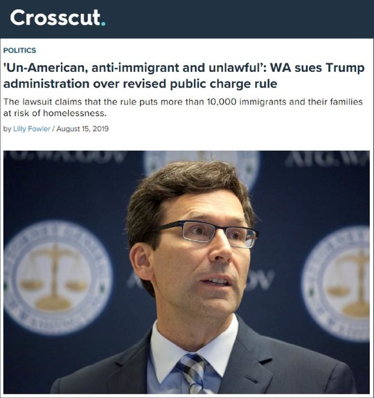 Clipping of Crosscut headline reading: "'Un-American, anti-immigrant and unlawful': WA sues Trump administration over revised public charge rule"