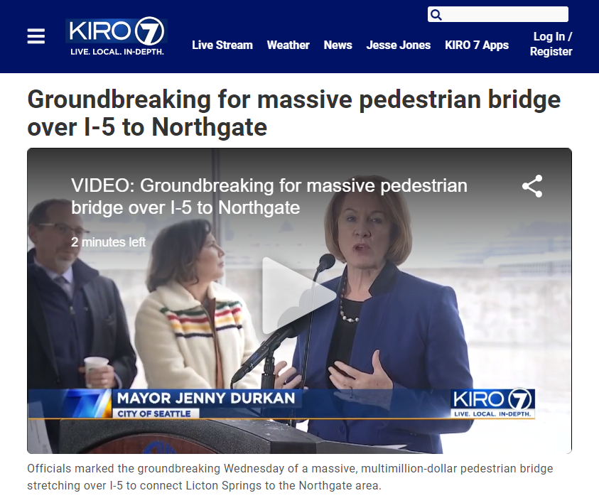 Screenshot of KIRO7 story featuring a video of Mayor Durkan speaking at Northgate bridge groundbreaking event
