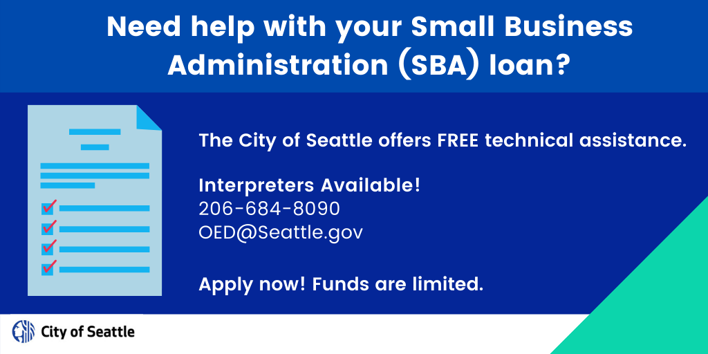 The City of Seattle offers free technical assistance for your SBA loan application
